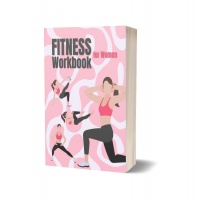 **BONUS - Fitness Workbook for Women