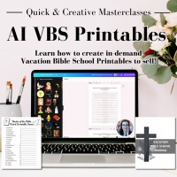 Quick & Creative Masterclass: AI Vacation Bible School Printables