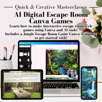 Quick & Creative Masterclass: AI Digital Escape Room Canva Games