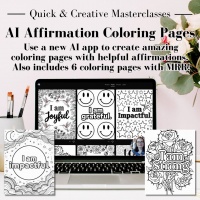 Quick & Creative Masterclass: AI Affirmations Coloring Pages