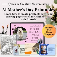 Quick & Creative Masterclass: AI Mother's Day Printables