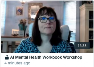 ***BONUS - AI Mental Health Workbook Workshop