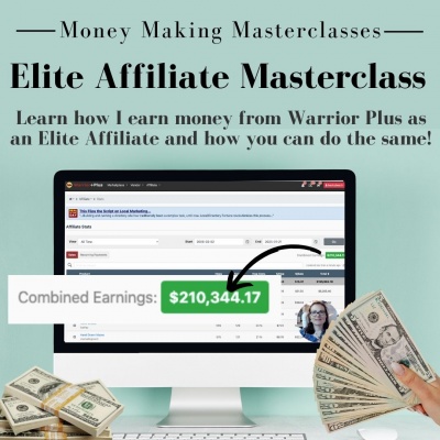 Money Making Masterclass: Elite Affiliate on Warrior Plus